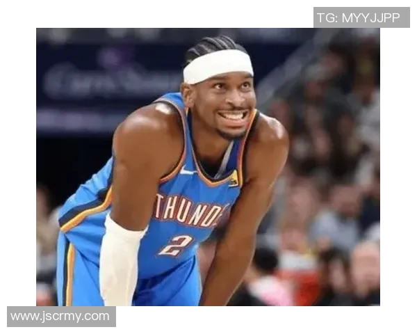 谢伊吉尔杰斯亚历山大如何引领球队走向辉煌成就与未来展望