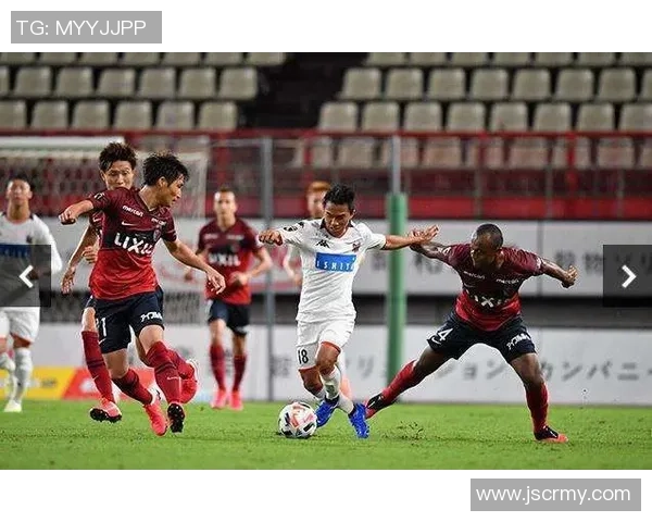 鹿岛鸟联与德岛的激烈对决揭示了日本职业足球的精彩与魅力